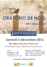Oratorio de Noël de Jean-Sébastien Bach. Le samedi 3 décembre 2016 à Paris04. Paris.  20H00